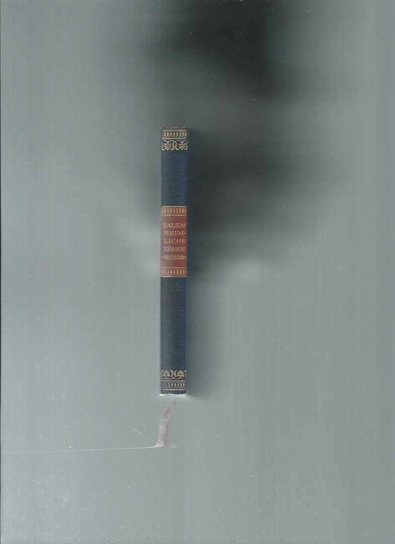 Balzac, Honoré de - Heimliche Könige. Novellen. (Gesammelte Werke)