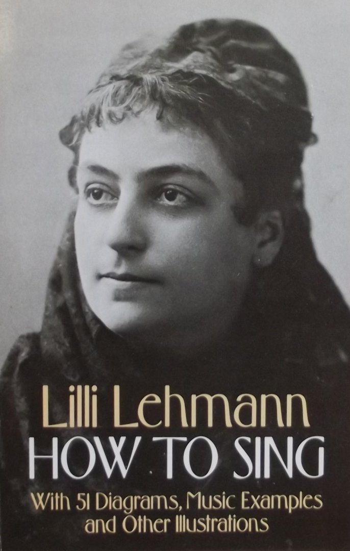 Lehmann, Lilli - How to Sing