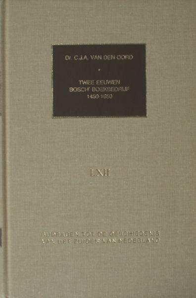 Oord, C.J.A. van den. - Twee eeuwen Bosch' boekbedrijf 1450-1650. Een onderzoek naar de betekenis van Bossche boekdrukkers, uitgevers en librariërs voor het regionale socio-culturele leven.