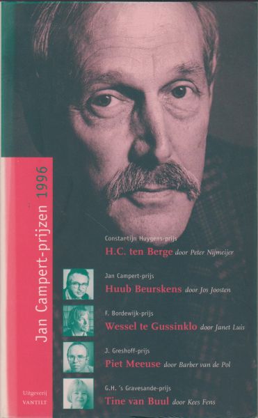 Jan Campert Stichting - Jan Campertprijzen 1996 - H.C. ten Berge - Huub Beurskens - Wessel te Gussinklo - Piet Meeuse - Tine van Buul