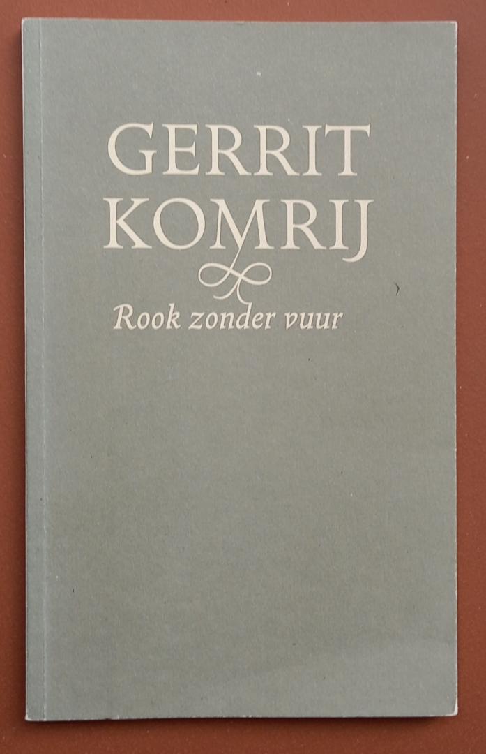 Komrij, Gerrit - Rook zonder vuur (Gedichten)