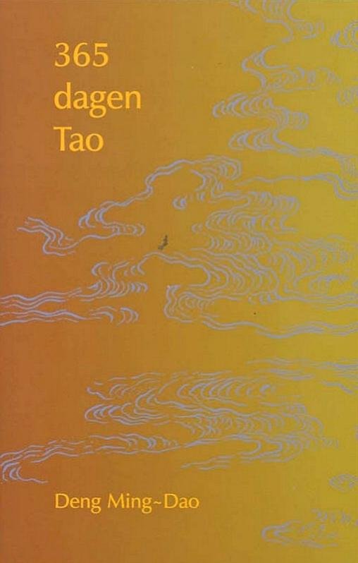 Ming - Dao , Deng .  [ isbn 9789020275193 ] 1224 - 365  Dagen  Tao . ( Dit boek kan tot een (dagelijks) rustpunt worden in een vaak jachtig bestaan en aanleiding zijn je even te bezinnen en stil te staan bij het waarom en de betrekkelijkheid van alle dingen. -