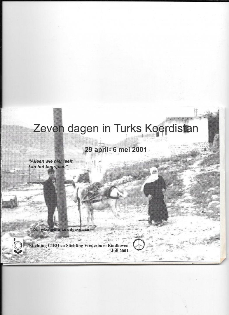 redactie - Zeven dagen in Turks Koerdistan
