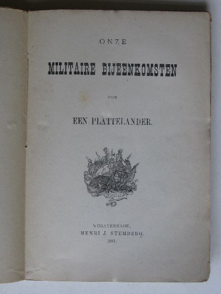 Plattelander, Een [pseudoniem P.F.Brunings, Lt.Kol] - Onze Militaire Bijeenkomsten