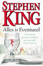 King, Stephen - Alles is Eventueel | Stephen King | (NL-talig) 9024539242 EERSTE DRUK