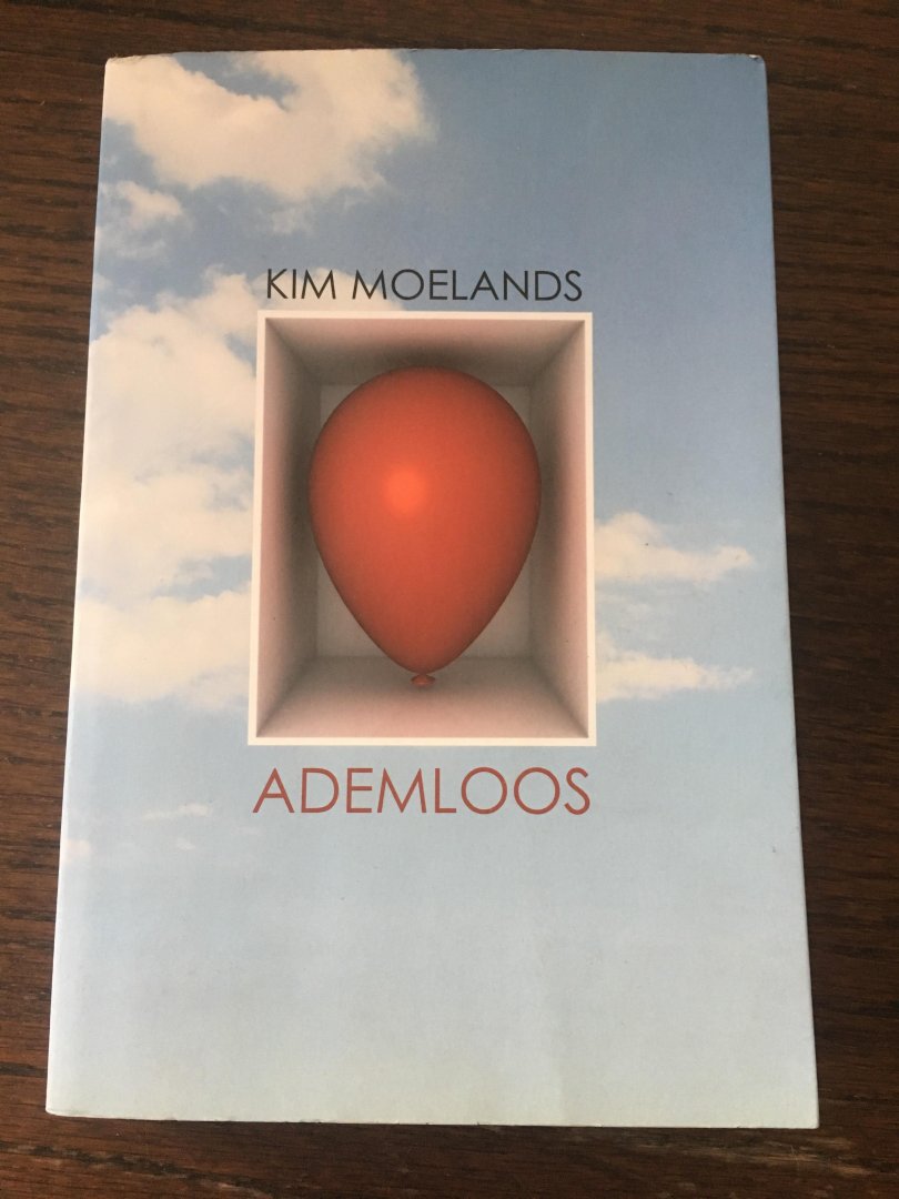 Kim Moelands - Ademloos, gesigneerd