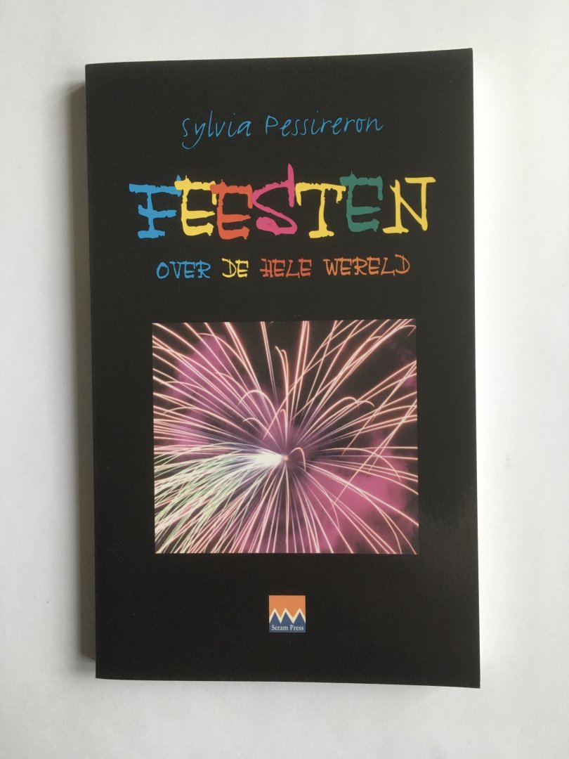 Pessireron, Sylvia - Feesten over de hele wereld