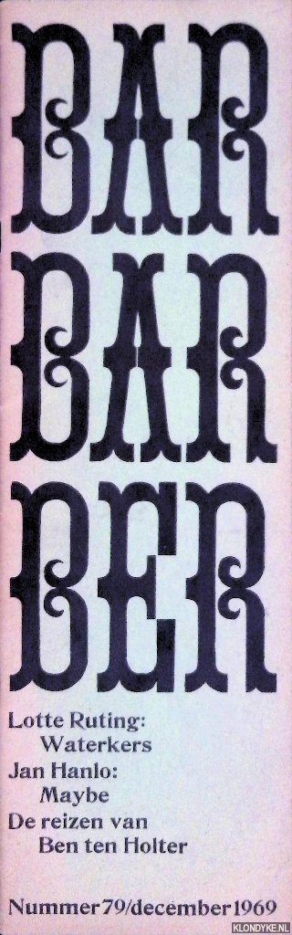 Bernlef, J. & G. Brands & K. Schippers (redactie) - Barbarber 79: Tijdschrift voor teksten