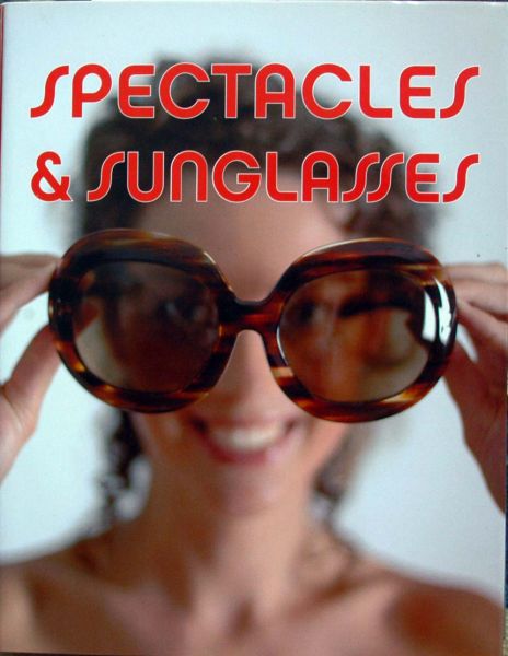 Femke van Eijk et al - Spectacles & Sunglasses