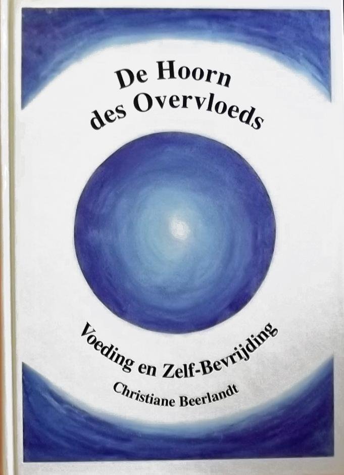 Beerlandt, Christiane - De hoorn des Overvloeds