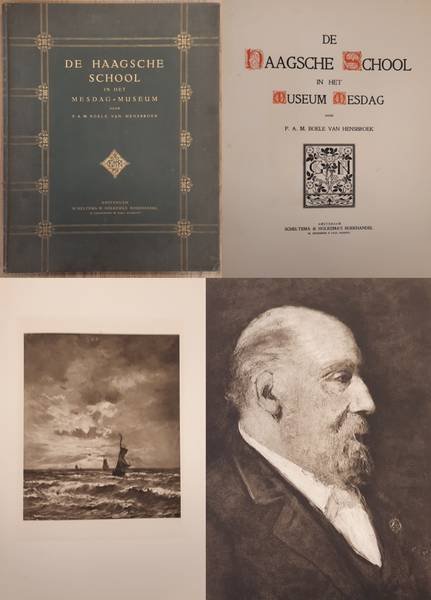 BOELE VAN HENSBROEK, P.A.M. - DE HAAGSCHE SCHOOL IN HET MUSEUM MESDAG.