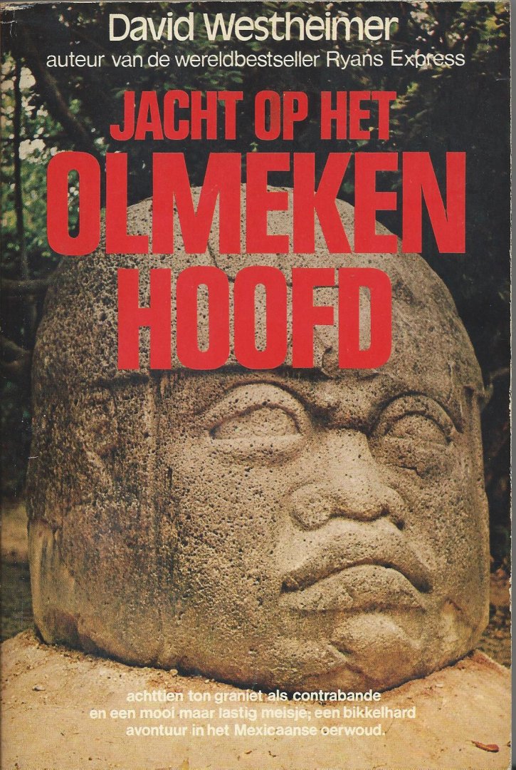 Westheimer, David ("Ryan's Express") - Jacht op het Olmekenhoofd