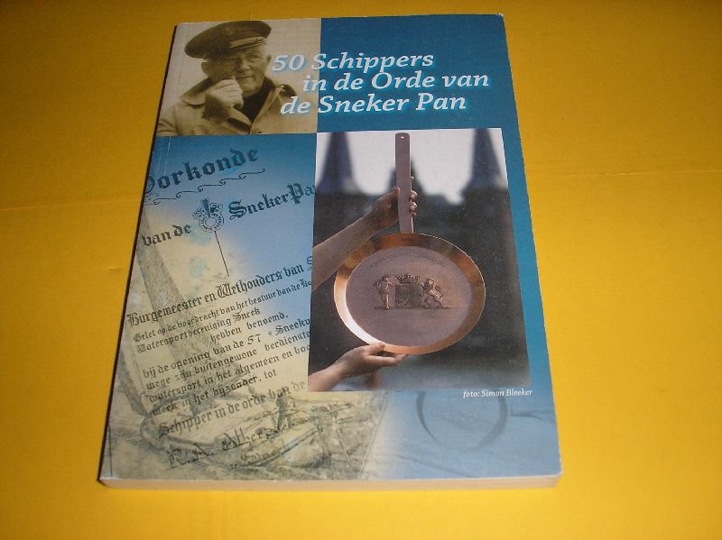 Alberda-Zondervan, R.A. - 50 Schippers in de Orde van de Sneker Pan.
