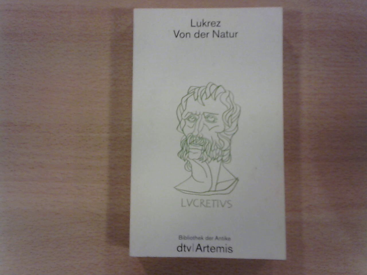 Lucretius; Diels, Hermann (uberstzt) - Lukrez von der Natur