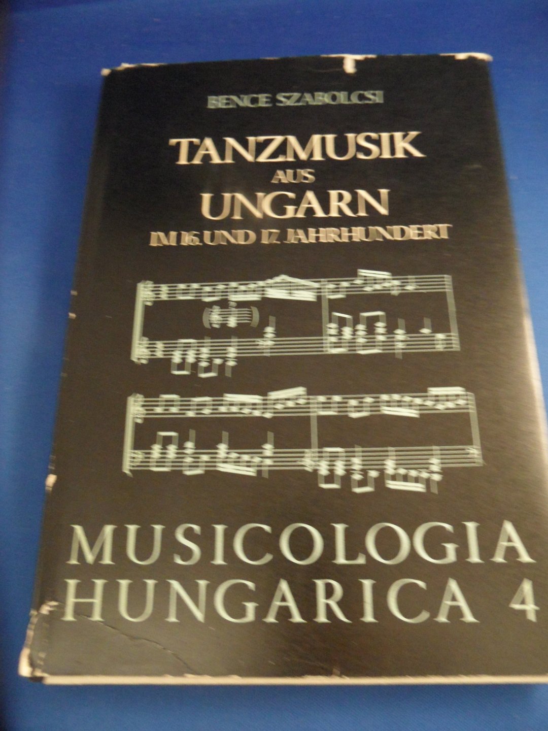 Szabolcsi, Bence - Tanzmusik aus Ungarn im 16. und 17. Jahrhundert