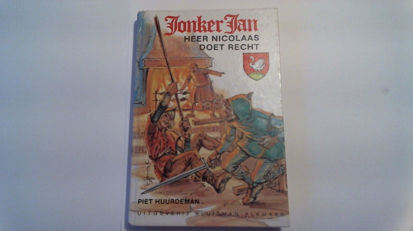 Huurdeman Piet - Jonker Jan Heer Nicolaas doet recht