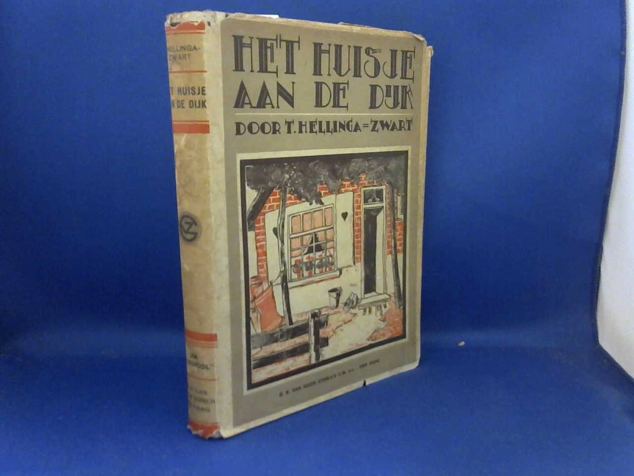 Hellinga-Zwart T./ illustraties Ids Wiersma - Het huisje aan de dijk, derde  druk