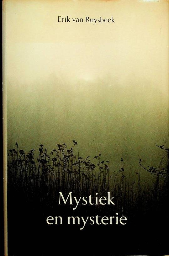 Ruysbeek, E. van - Mystiek en mysterie