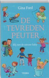 Ford, Gina - De tevreden peuter  blij met de nieuwe baby