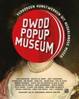 DWDD Pop-Up museum - verborgen kunstwerken uit de Nederlandse Musea