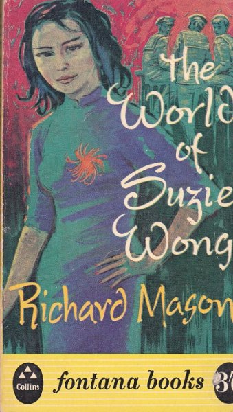 Mason, Richard - The World of Suzie Wong
