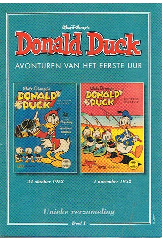 Disney, Walt - Donald Duck - avonturen van het eerste uur - Unieke verzameling deel 1 (24 oktober-1 november 1952)