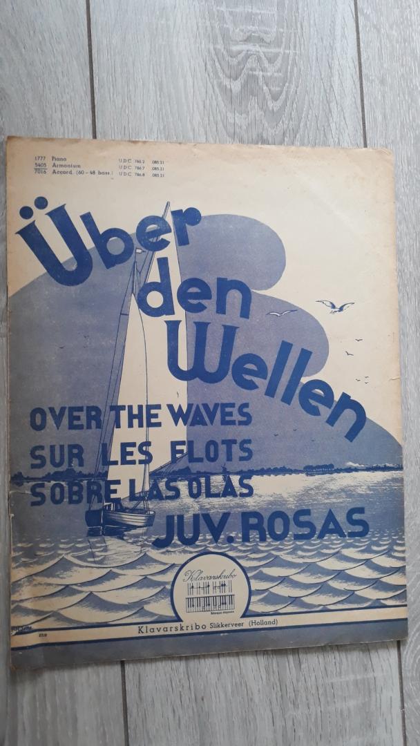 Rosas, Juv. - Uber den Wellen / Over the waves / Sur les flots  / Sobre las olas, bladmuziek Klavarskribo, voor harmonium