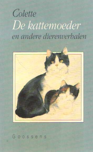 Colette - De kattemoeder en andere dierenverhalen