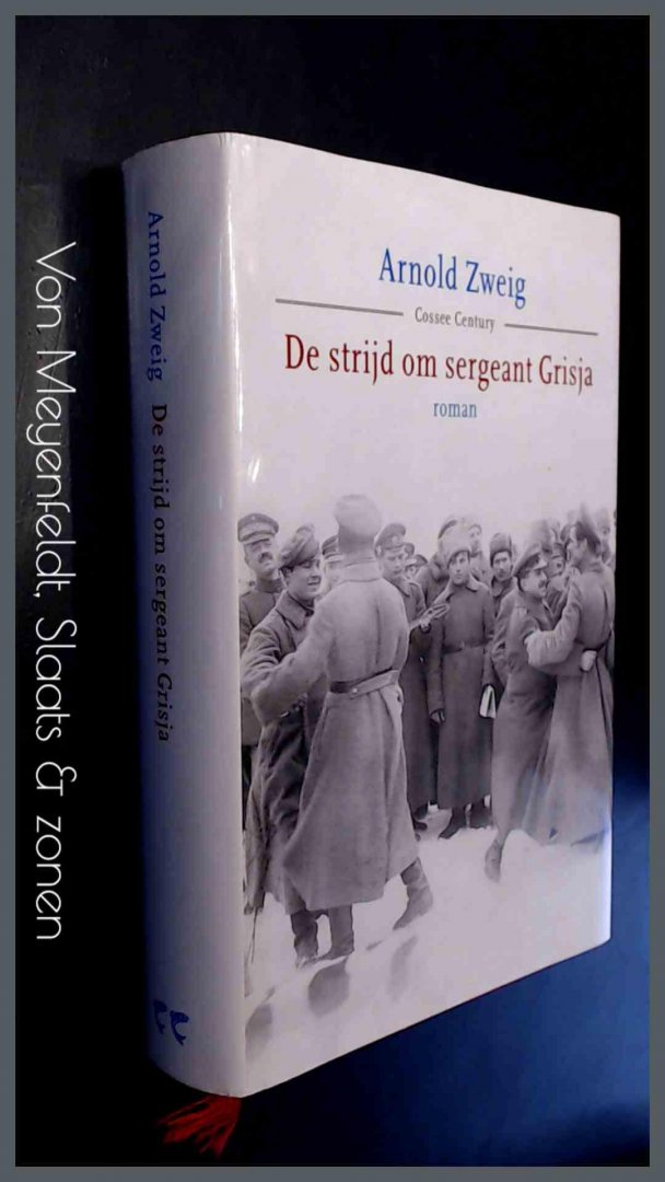 Zweig, Arnold - De strijd om sergeant Grisja