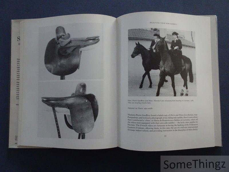 Rosamund Owen. - The Art of Side-Saddle: History, Showing, Etiquette.
