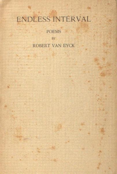 Eyck, Robert van. - Endless interval