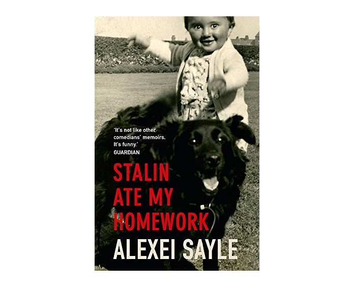 Sayle, Alexei. - Stalin Ate My Homework