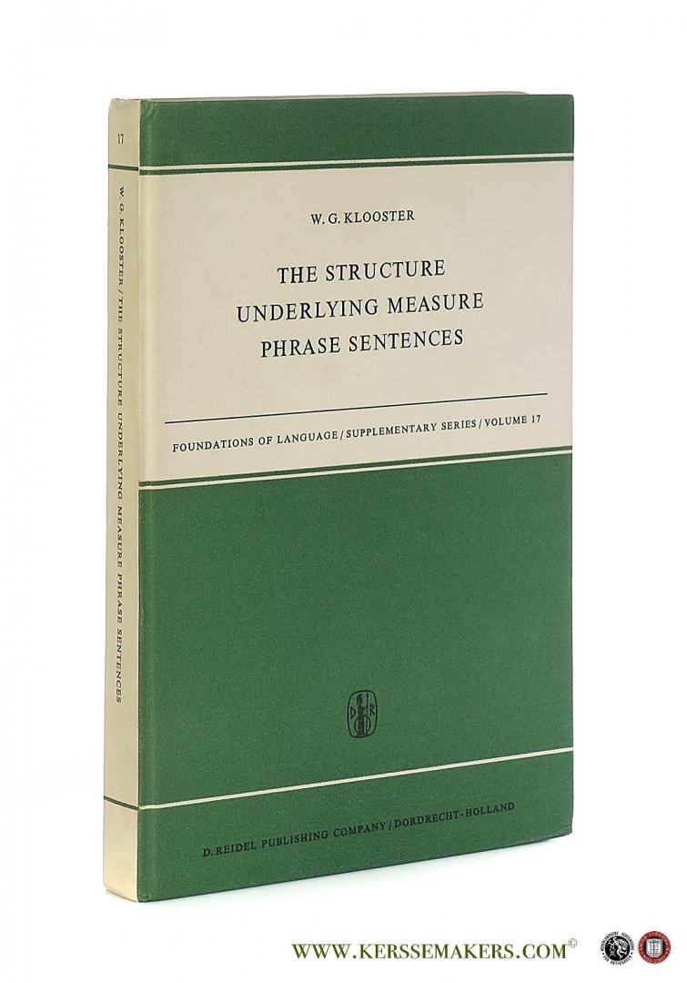 Klooster, W. G. - The Structure Underlying Measure Phrase Sentences.