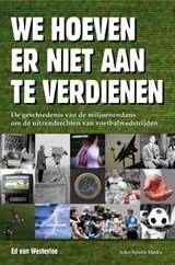 WESTERLOO, E. van - We hoeven er niet aan te verdienen