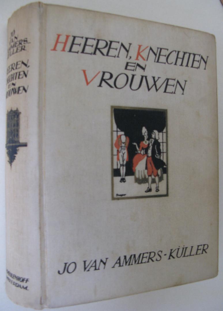 Ammers-Küller, Jo van - Heeren, knechten en vrouwen