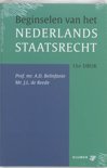 Belinfante, A.D. & J.L. de Reede. - Beginselen van het Nederlands staatsrecht.
