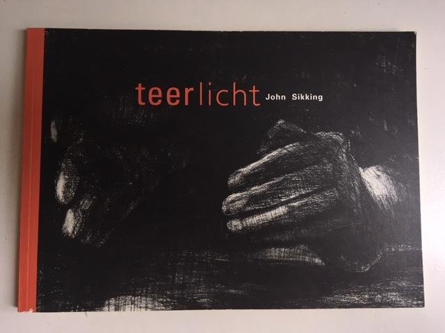 Sikking, John - Teerlicht
