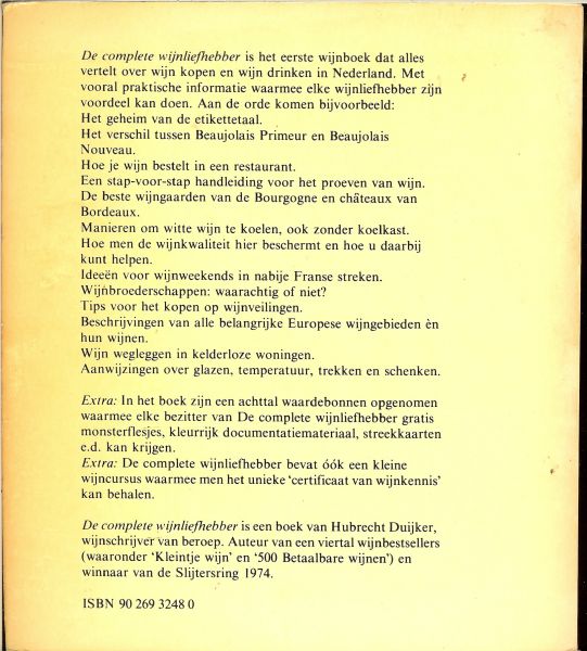 Duijker, Hubrecht .. Met  Illustraties van :  Patrick Mulder - De complete wijnliefhebber. Alles over wijn kiezen, wijn kopen, wijn schenken en wijn drinken