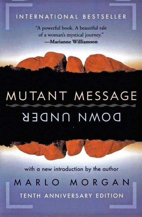 Marlo Morgan - Mutant Message Down Under