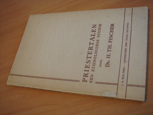 Fischer, H. Th - Priestertalen - Een ethnologiese studie