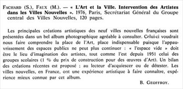 FACHARD, SABINE / FAUX, MONIQUE - L'Art et la Ville. Interventions des artistes dans les Villes Nouvelles.