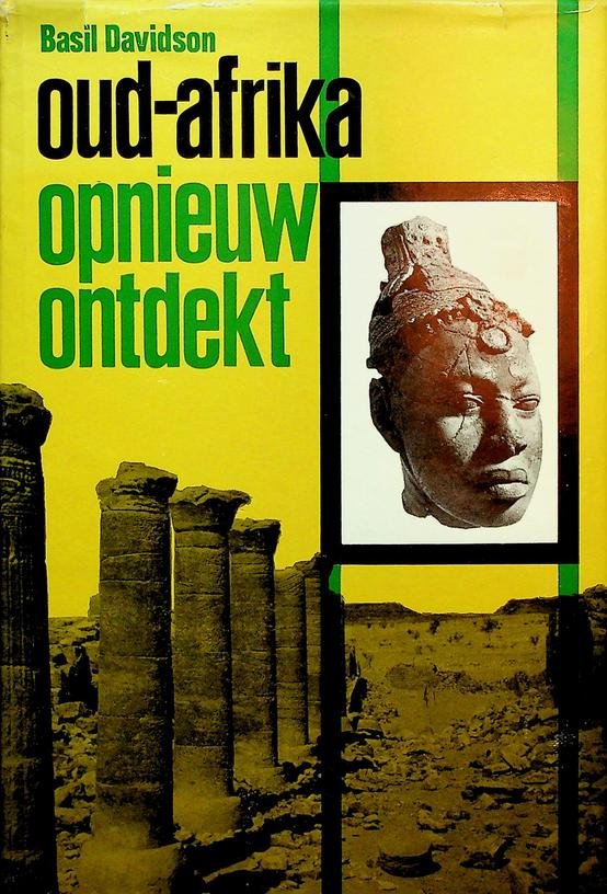 Davidson, Basil - Oud-Afrika opnieuw ontdekt