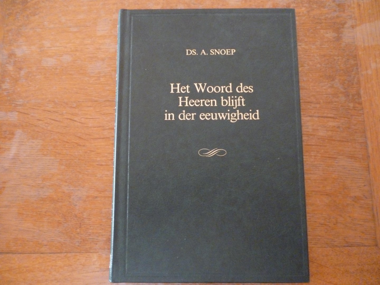 Snoep A - Het Woord des Heeren blijft in der eeuwigheid