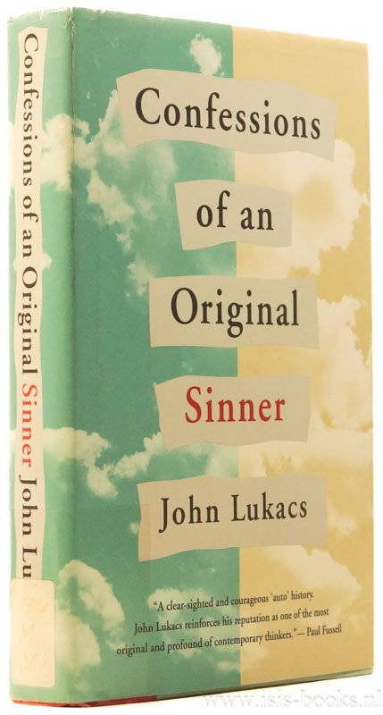 LUKACS, J. - Confessions of an original sinner.