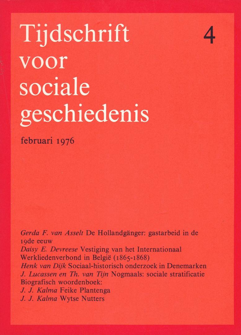 Auteurs, Diverse - Tijdschrift voor Sociale Geschiedenis 4 (1976). Inhoud: