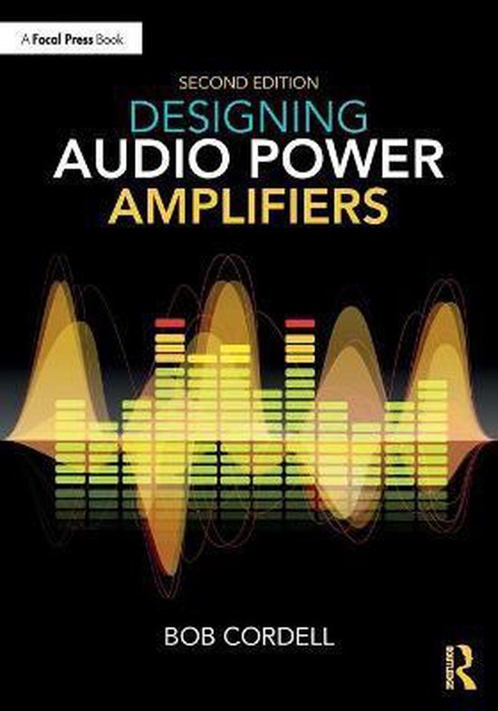 Bob Cordell - Designing Audio Power Amplifiers