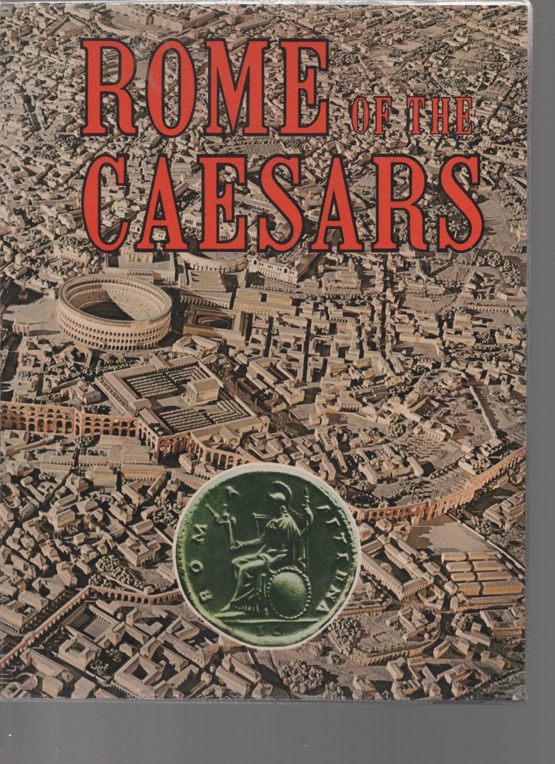 Leonardo B. Dal Maso - Rome of the Caesars