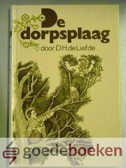 Liefde, D.H. de - De dorpsplaag