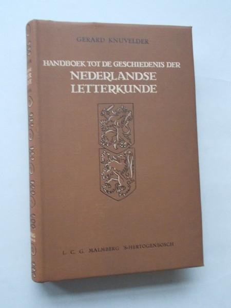 KNUVELDER, G., - Handboek tot de moderne Nederlandse letterkunde. 2e deel.