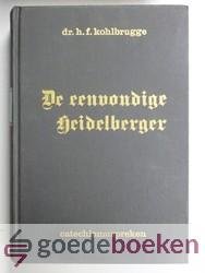 Kohlbrugge, dr. H.F. - De eenvoudige Heidelberger --- Catechismuspreken